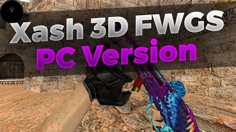 cs 1.6 xash3d|CS 1.6 PC using Xash3D FWGS .